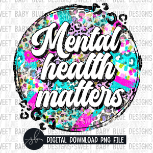 Mental health matters- Leopard circle- 2022 - PNG file- Digital Download