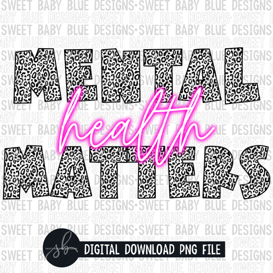 Mental health matters- Neon- Leopard- 2022- PNG file- Digital Download