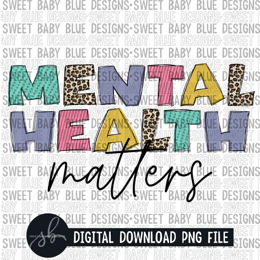 Mental health matters- Leopard- Colorful- 2022 - PNG file- Digital Download