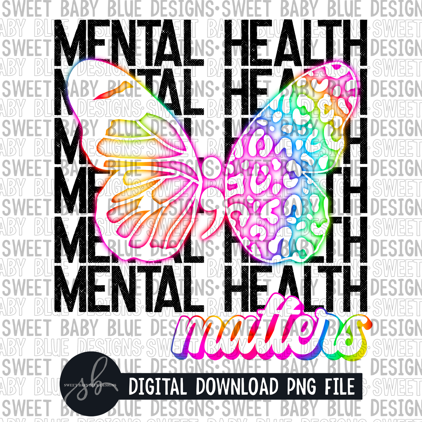 Mental health matters- Rainbow butterfly- 2022 -PNG file- Digital Download