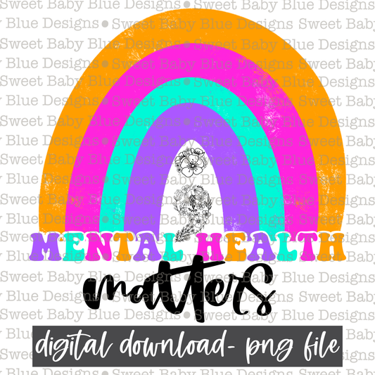 Mental health matters- Rainbow- Floral Semicolon- Mental Health - 2021- PNG file- Digital Download