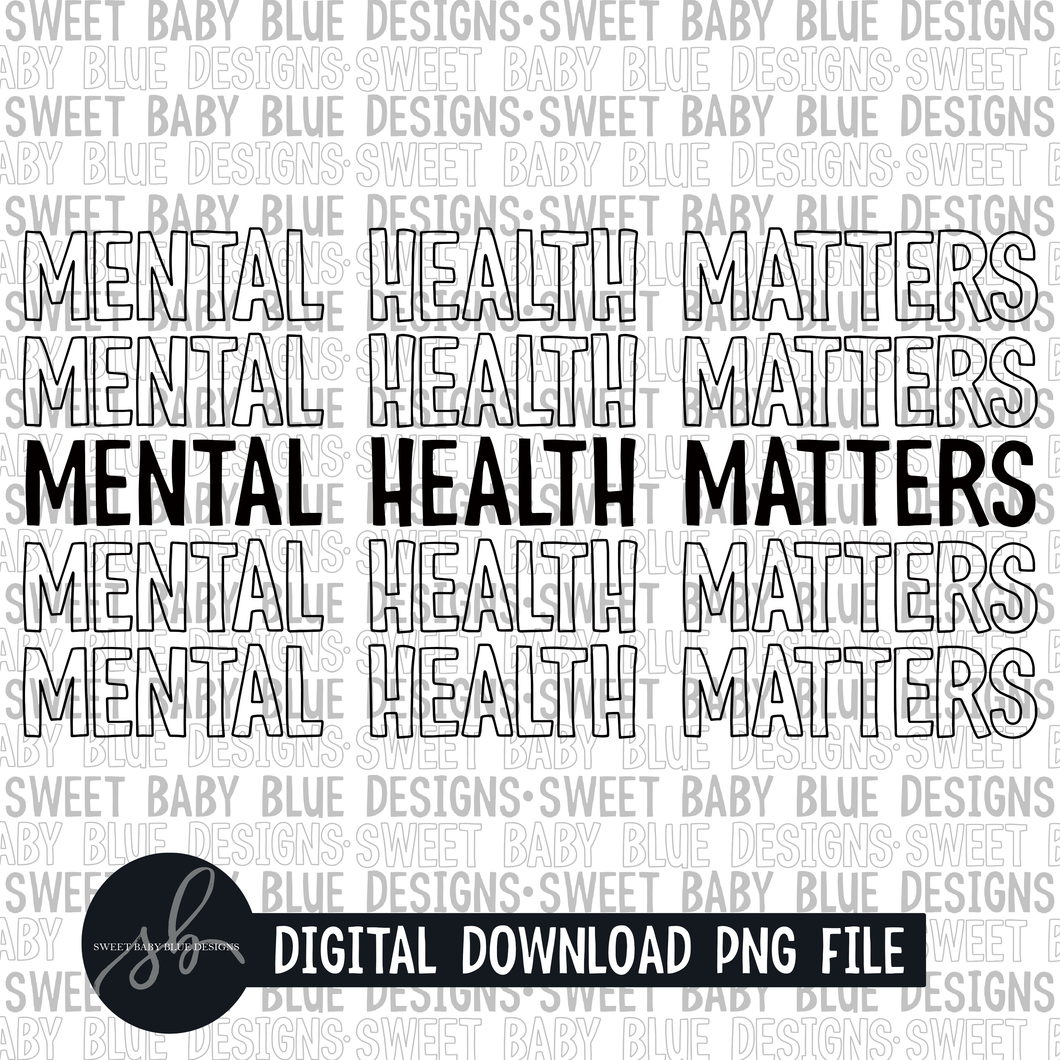 Mental health matters- Single color - 2022 - PNG file- Digital Download