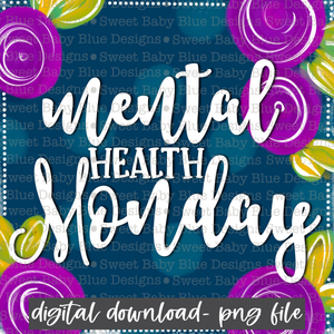 Mental health Monday- Interactive post- Purple floral- 2021- PNG file- Digital Download