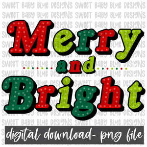 Merry and Bright- Christmas- PNG file- Digital Download