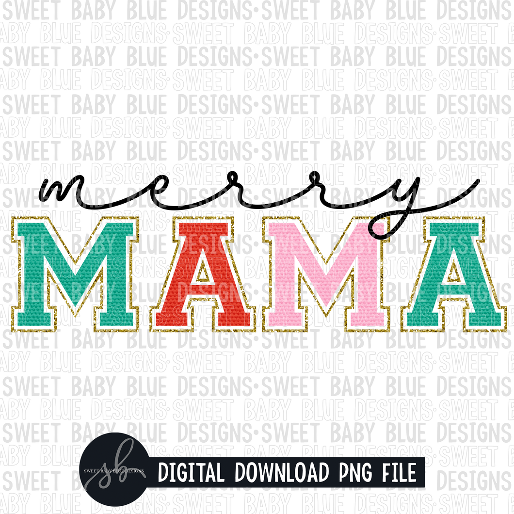 Merry mama- Glitter- Christmas- 2022- PNG file- Digital Download