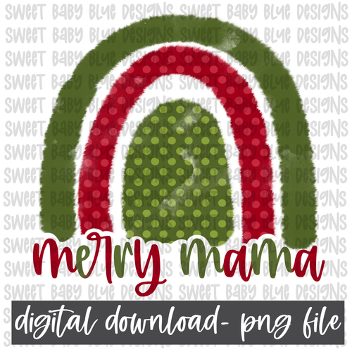 Merry mama- Rainbow- Christmas- PNG file- Digital Download