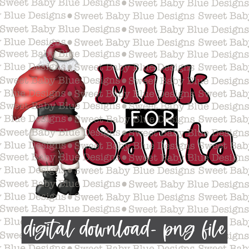 Milk for Santa- Christmas- 2021- PNG file- Digital Download