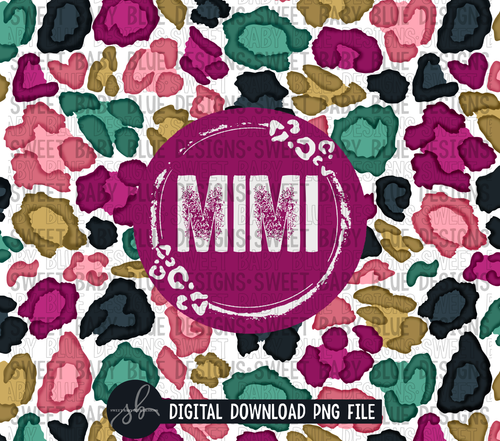 Mimi- Leopard tumbler- 20 oz. skinny tumbler- 2022 -PNG file- Digital Download