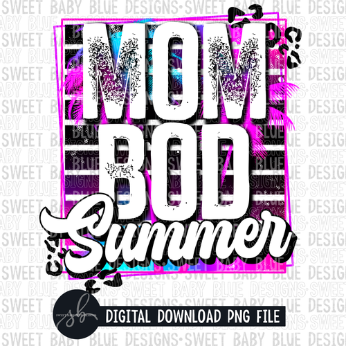 Mom bod Summer- Summer- 2022- PNG file- Digital Download