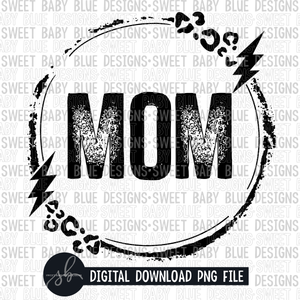 Mom- Leopard- Bolt- Single color- 2022- PNG file- Digital Download