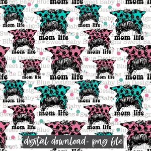 Mom life-  Digital paper-  2021- PNG file- Digital Download