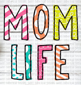 Mom life- PNG file- Digital Download