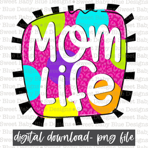 Mom life- Colorful Polka dot- PNG file- Digital Download