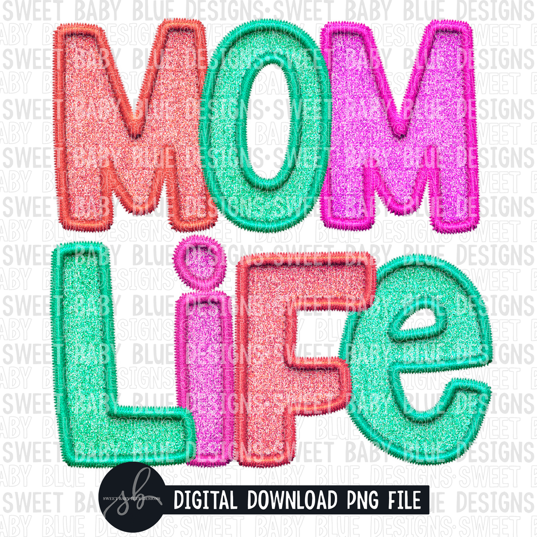 Mom life- Embroidery style- 2022 - PNG file- Digital Download