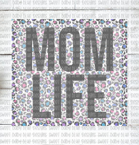 Mom Life- Leopard PNG file- Digital Download
