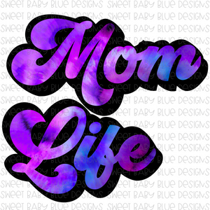 Mom Life- Retro- Tie-Dye- PNG file- Digital Download