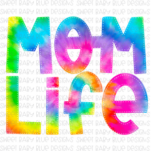 Mom Life- Tie Dye- Stitching- PNG file- Digital Download