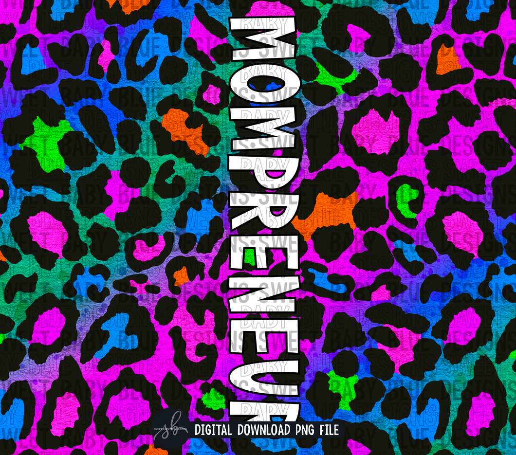 Mompreneur- Colorful Leopard- 20 oz. skinny tumbler- 2022 -PNG file- Digital Download