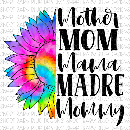 Mother mom- Tie- dye sunflower - PNG file- Digital Download