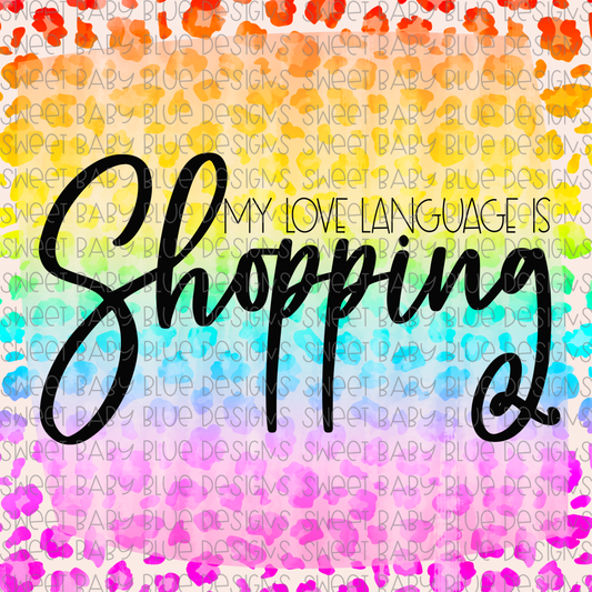 My love language is shopping- Leopard- Interactive Post- PNG file- Digital Download