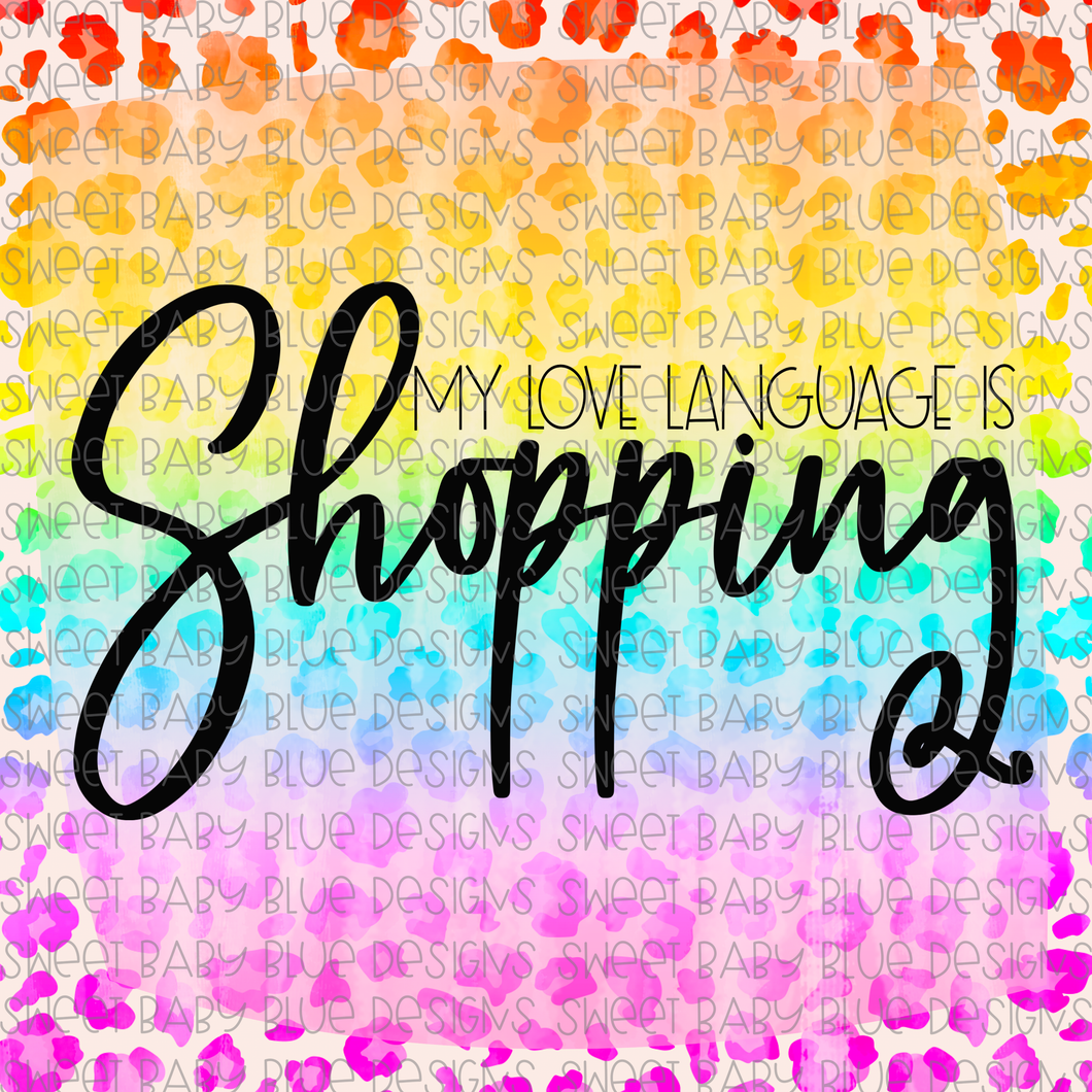 My love language is shopping- Leopard- Interactive Post- PNG file- Digital Download