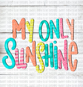 My only sunshine- PNG file- Digital Download