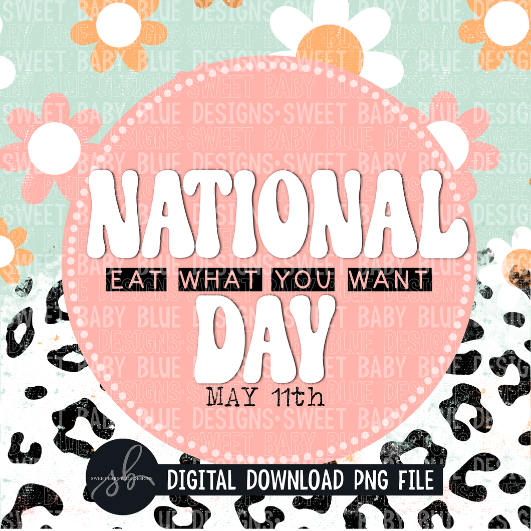 National eat what you want day- Interactive post- 2022- PNG file- Digital Download
