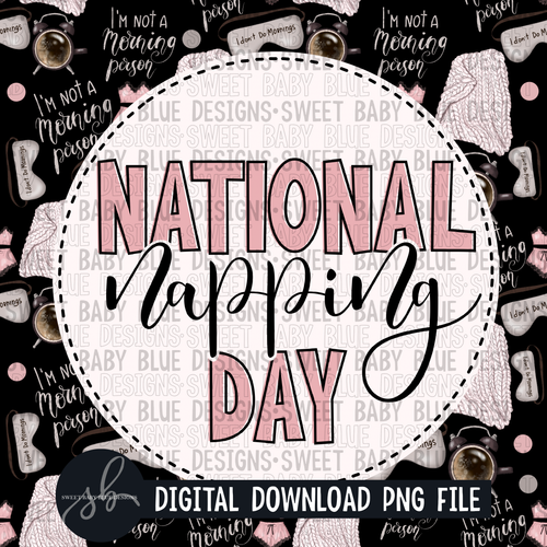 National napping day- Interactive post- PNG file- Digital Download