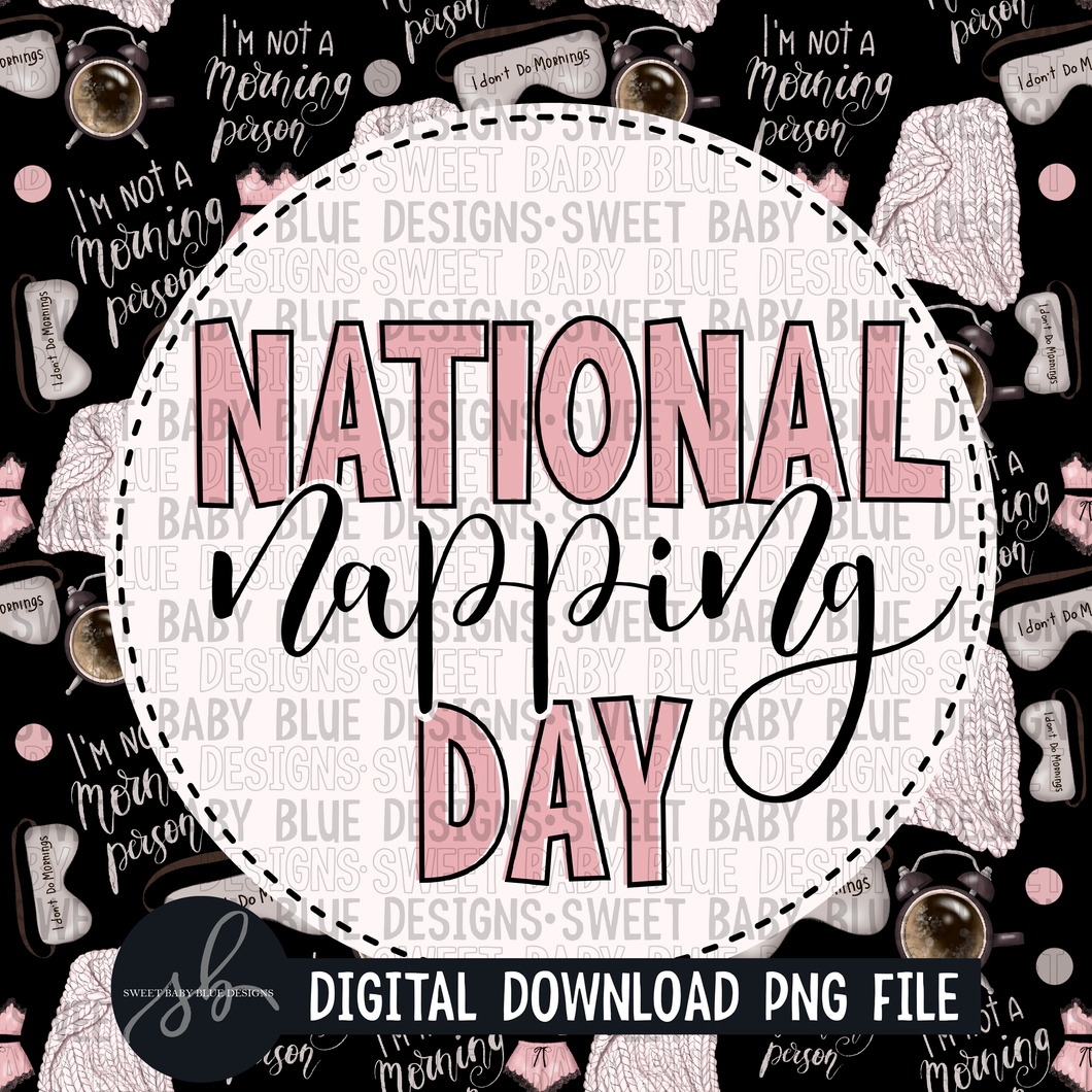 National napping day- Interactive post- PNG file- Digital Download
