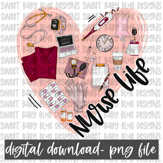 Nurse life- PNG file- Digital Download
