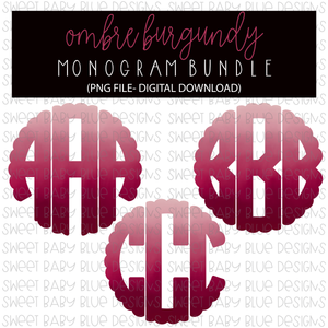Ombre Burgundy- Monogram Bundle- PNG file- Digital Download