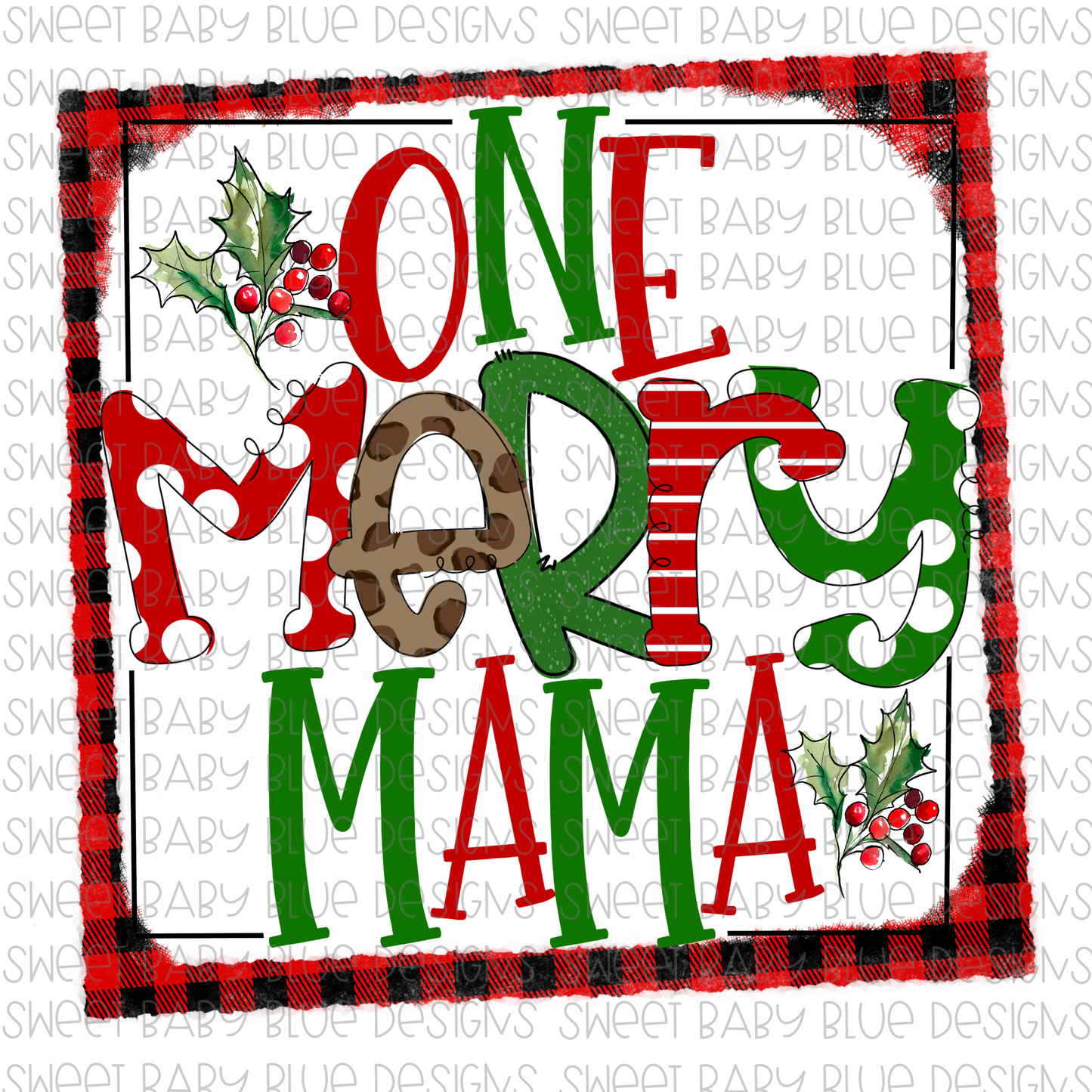 One merry mama- Christmas- PNG file- Digital Download