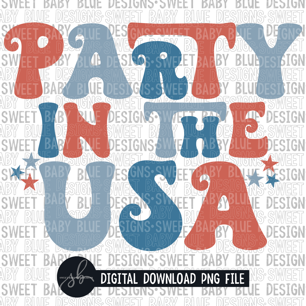 Party in the USA- 4th of July- Summer- 2022- PNG file- Digital Download