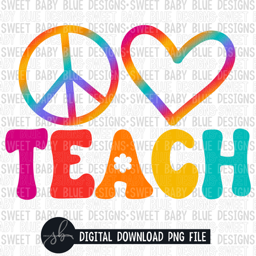 Peace love teach- School- 2022 - PNG file- Digital Download