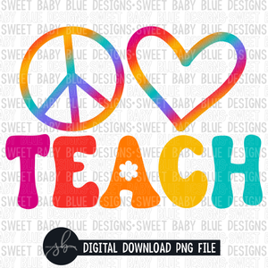 Peace love teach- School- 2022 - PNG file- Digital Download