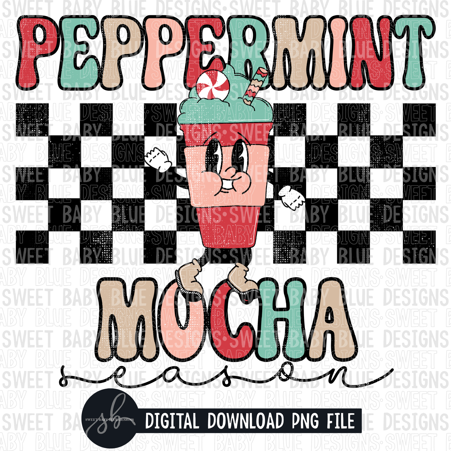 Peppermint mocha season- Christmas- 2022 - PNG file- Digital Download