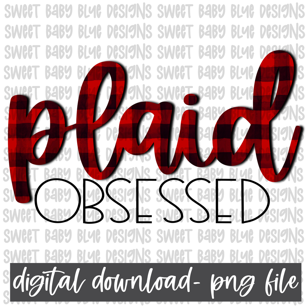 Plaid obsessed- Christmas- PNG file- Digital Download