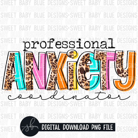 Professional anxiety coordinator- Leopard- 2022- PNG file- Digital Download