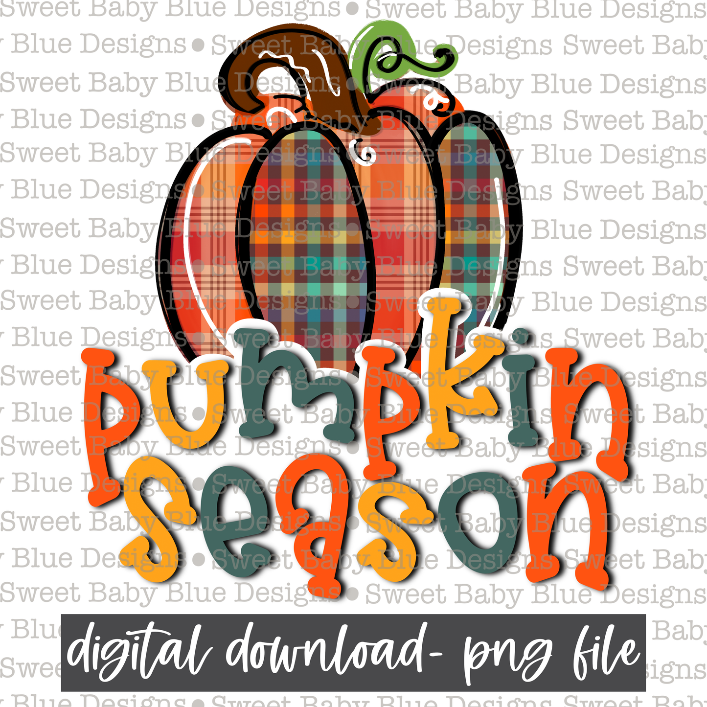 Pumpkin season- Fall- 2021- PNG file- Digital Download