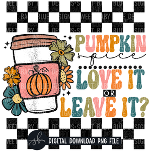 Pumpkin spice love it or leave it- Interactive post- 2022- PNG file- Digital Download