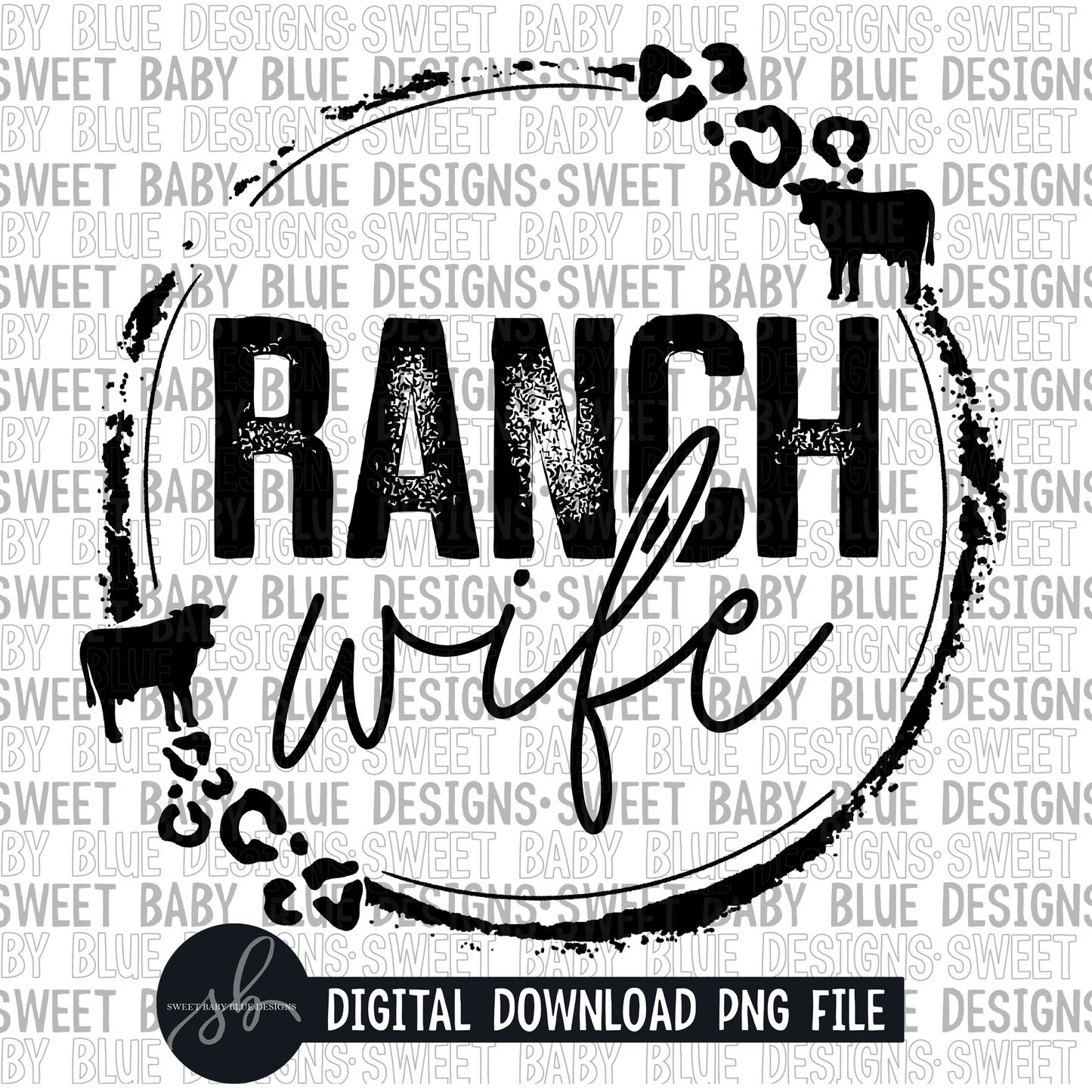 Ranch wife- Single color- 2022 - PNG file- Digital Download