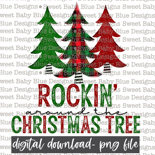 Rockin around the Christmas tree - Christmas -  PNG file- Digital Download