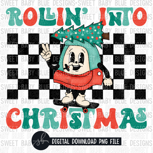 Rollin' into Christmas- Retro- Christmas- 2022 - PNG file- Digital Download