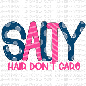 Salty Hair don't care- Summer- PNG file- Digital Download