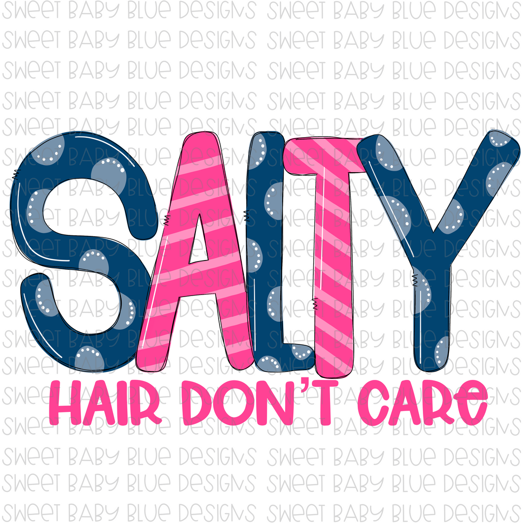 Salty Hair don't care- Summer- PNG file- Digital Download