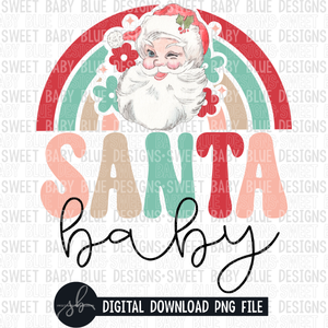 Santa baby- Rainbow- Christmas- 2022 - PNG file- Digital Download