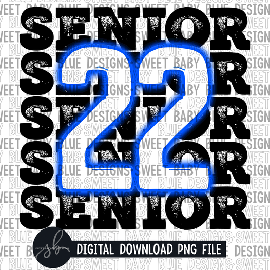 Senior 22- Neon blue - 2022 - PNG file- Digital Download