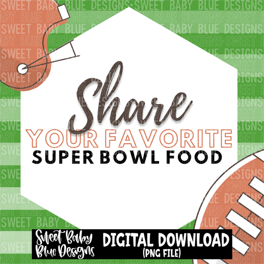Share your favorite Super Bowl food- Interactive post- 2023- PNG file- Digital Download