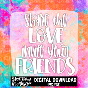 Share the love invite your friends- Interactive post- 2023 - PNG file- Digital Download