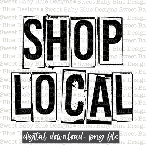 Shop local- Single color - 2021- PNG file- Digital Download